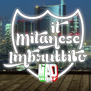 Il milanese imbruttito