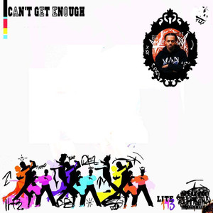 Cant Get Enough (Explicit)