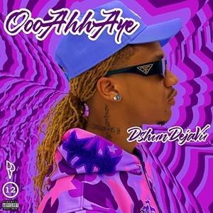 OooAhhAye (Explicit)