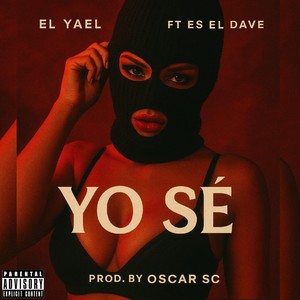 Yo se (Explicit)