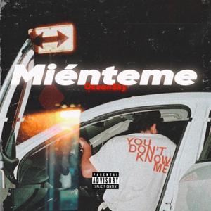 Miénteme