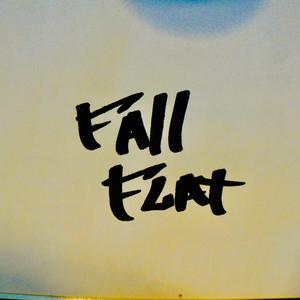 Fall Flat (Explicit)