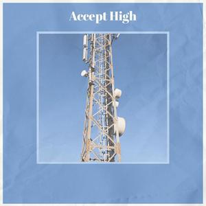 Accept High