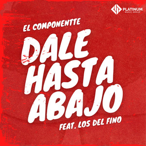 Dale Hasta Abajo (Explicit)