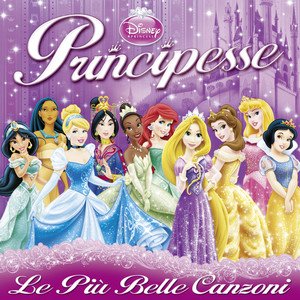 Principesse - Le Più Belle Canzoni