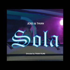 Sola (Explicit)