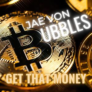 GET THAT MONEY (Explicit)