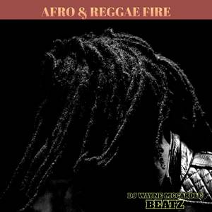 AFRO & REGGAE FIRE