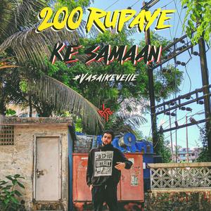 200 Rupaye Ke Samaan (feat. Hardy X)