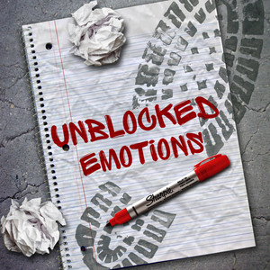 Unblocked Emotions (Explicit)