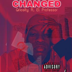 Changed (feat. El Professor) [Explicit]