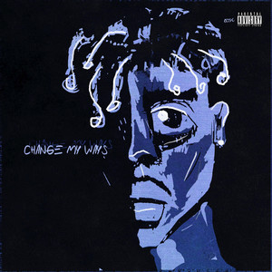 ChangeMyWays (Explicit)