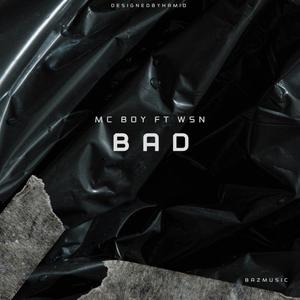 Bad (feat. wsn) [Explicit]