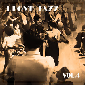 I Love Jazz, Vol. 4