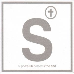 Supperclub Presents The End