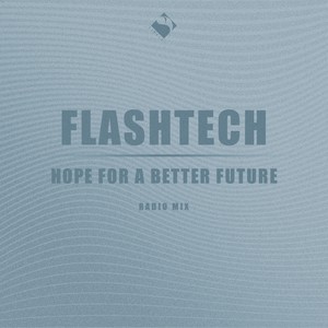 Hope for a Better Future (Radio Mix)