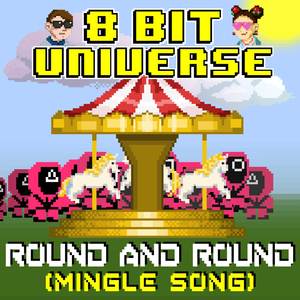 Round and Round (Mingle Song From Squid Games) (8 Bit Version)