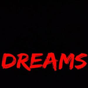 Dreams (Explicit)