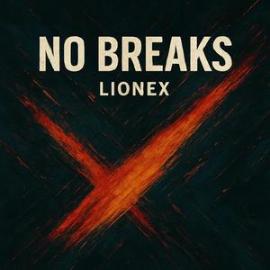 No Breaks