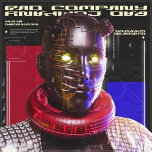 Bad Company (feat. D-Recks & Lio Diya) [Explicit]