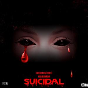 Suicidal (Explicit)