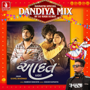 Aadat (Dandiya Mix)
