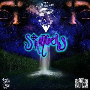 Mythic Rogue - Strangers