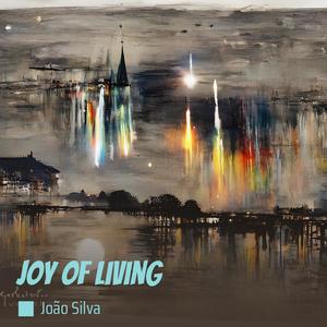 Joy Of Living