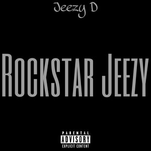 Rockstar Jeezy (Explicit)