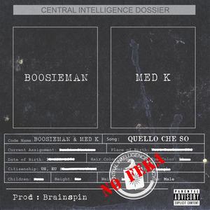 Quello Che So(feat. Med_K & Brainspin) (Explicit)