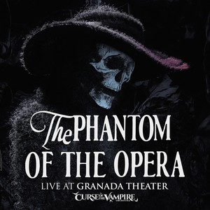 The Phantom of the Opera