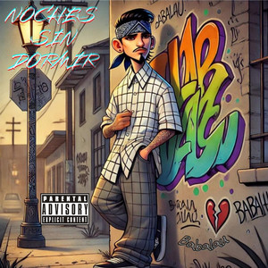 Noches Sin Dormir (Explicit)