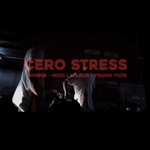 cero stress(feat. Nico LaFleur & Lvmbda)
