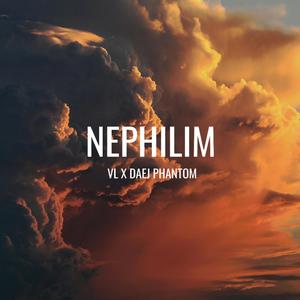 NEPHILIM (feat. Daej Phantom) [Explicit]