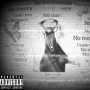 No mercy(feat. Kirbii) (Explicit)