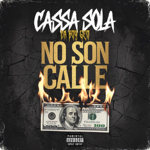 No son calle (Explicit)