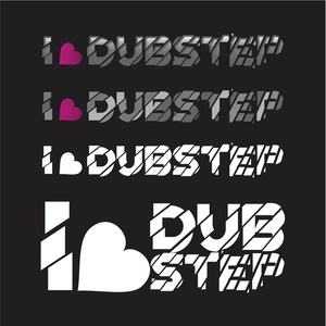 I Love Dubstep (Best of Electro Dub Step)