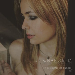 Et si j'intéresse encore (Radio Edit)