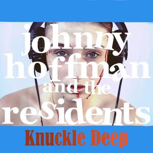 Knuckle Deep (Explicit)