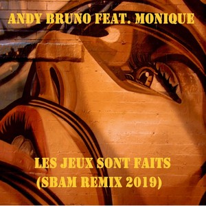 Les jeux sont faits (SBAM remix 2019)