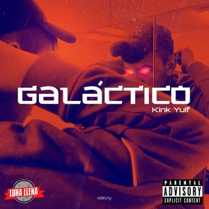 Galáctico (Explicit)