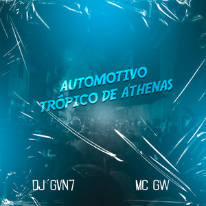 Automotivo trópico de athenas (Explicit)