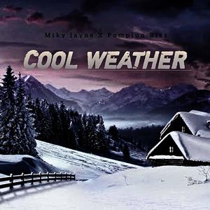 Cool Weather (feat. Pomplun Rizz)