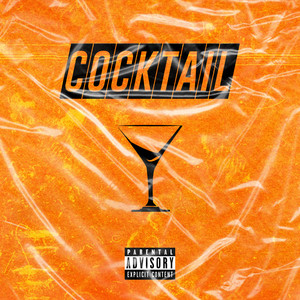 Cocktail (Explicit)