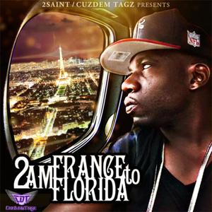 2am France to Florida (Explicit)