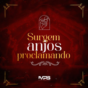Surgem Anjos Proclamando