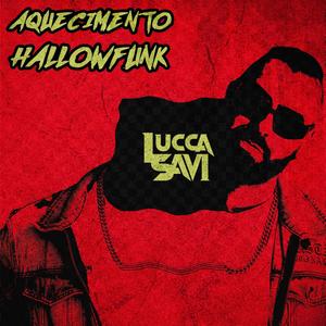 Aquecimento HallowFunk (feat. DJ Biel Do Furduncinho)