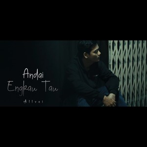 Andai Engkau Tau