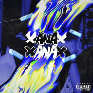 XANAX(feat. Kid Pepo & Lynxsole) (Explicit)