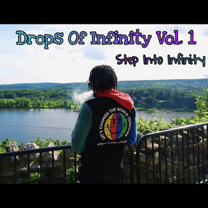 Drops Of Infinity Volume 1: Step Into Infinity (Explicit)